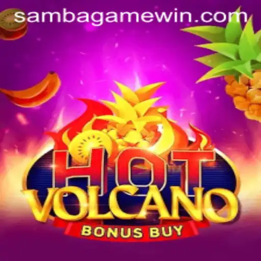 Hot Volcano Bonus Buy: A Excitante Experiência de Jogo com SAMBA.GAME